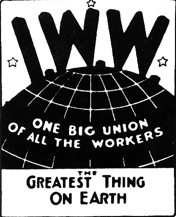 Silent agitator issued by Industrial Workers of the World: One Big Union  - Pacific Northwest Historical Documents Collection - University of  Washington Digital Collections